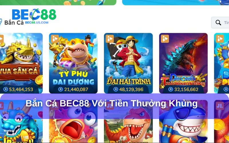 Bắn cá Bec88 mô phỏng không gian đại dương chân thực Bắn cá Bec88 mô phỏng không gian đại dương chân thực