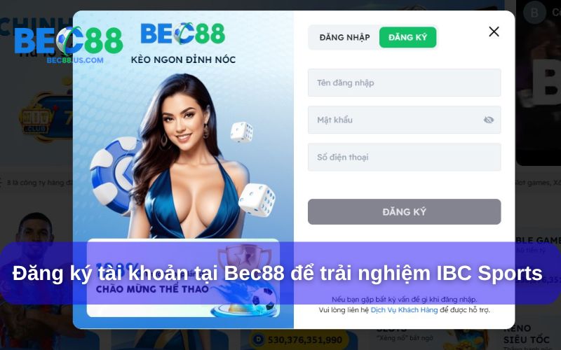 Đăng ký tài khoản tại Bec88 vô cùng đơn giản Đăng ký tài khoản tại Bec88 vô cùng đơn giản
