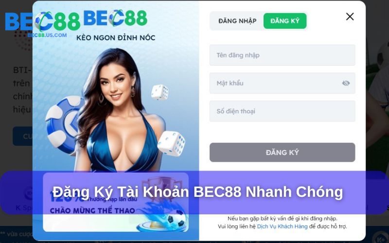 BTI Sports – Game thể thao đa dạng, hấp dẫn mọi game thủ 4 Đăng ký tài khoản tại Bec88 siêu đơn giản