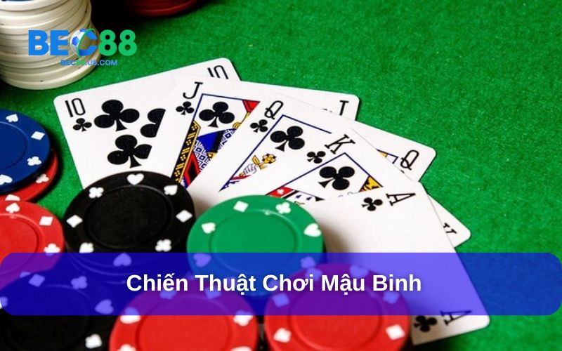 Mậu binh là game cần có chiến thuật chơi Mậu binh là game cần có chiến thuật chơi