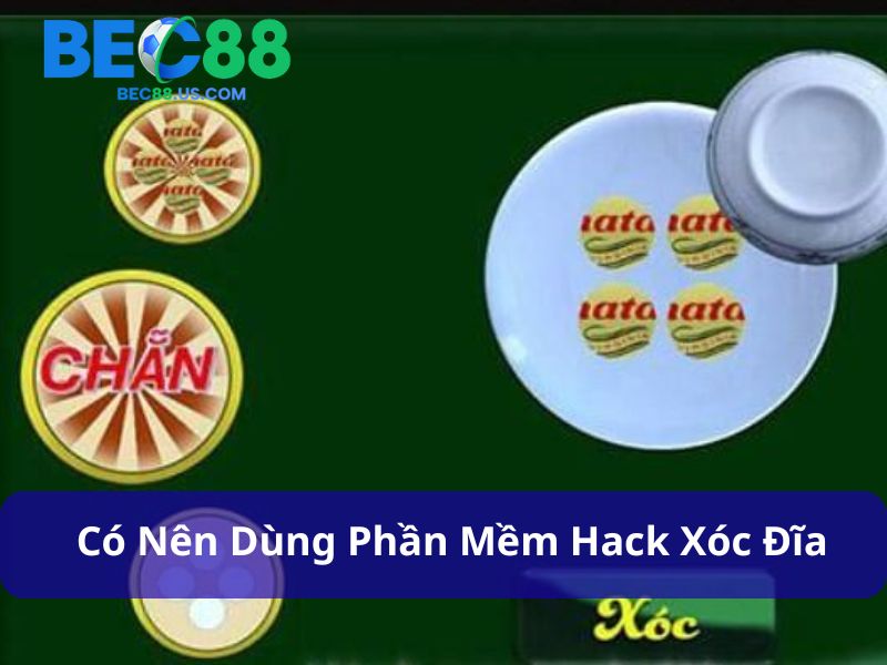 Phần Mềm Hack Xóc Đĩa: Thực Hư, Cách Hoạt Động Và Những Nguy Cơ 4 Lưu ý khi chơi xóc đĩa để mang lại chiến thắng