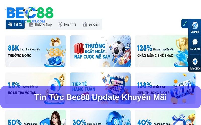Khuyến mãi hấp dẫn update tại mục tin tức Bec88
