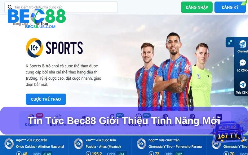 Tin tức Bec88 cập nhật các tính năng mới