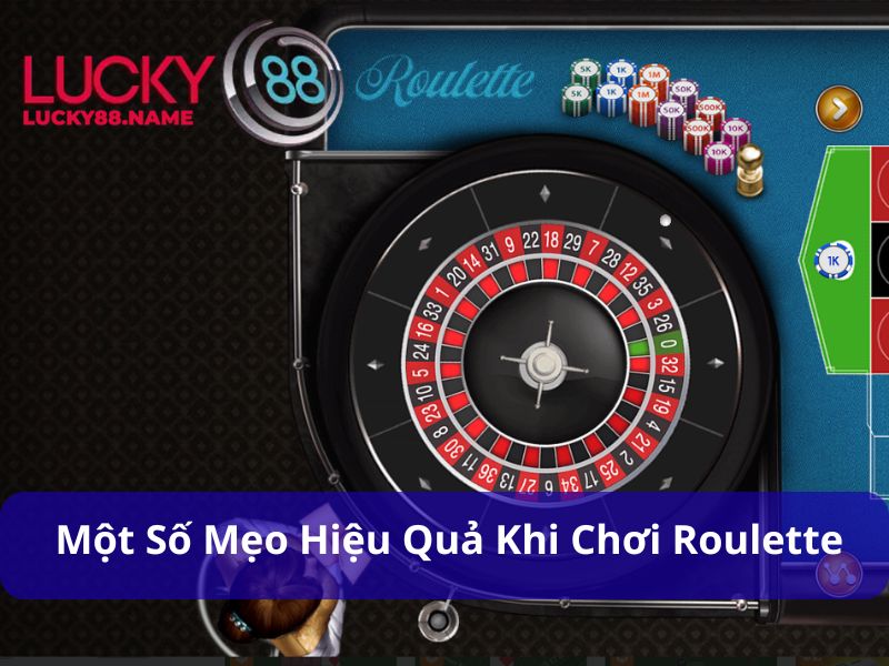 Bí quyết để chơi game Roulette dễ thắng