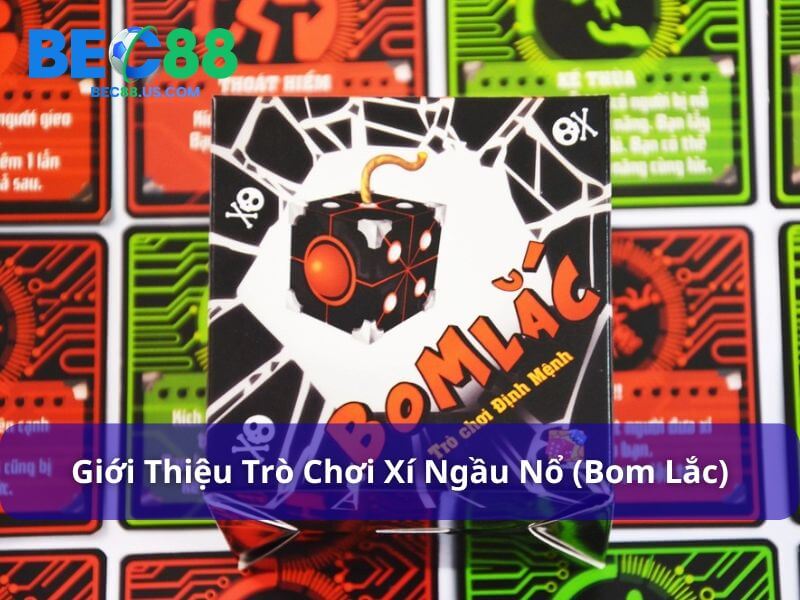 Cách Chơi Xí Ngầu Nổ - Hướng Dẫn Chi Tiết Từ Bec88 2 Giới thiệu về trò chơi xí ngầu nổ